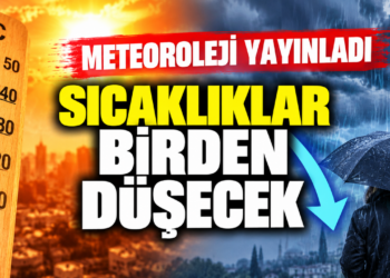 METEOROLEJİ YAYINLADI SICAKLIKLAR BİRDEN DÜŞECEK